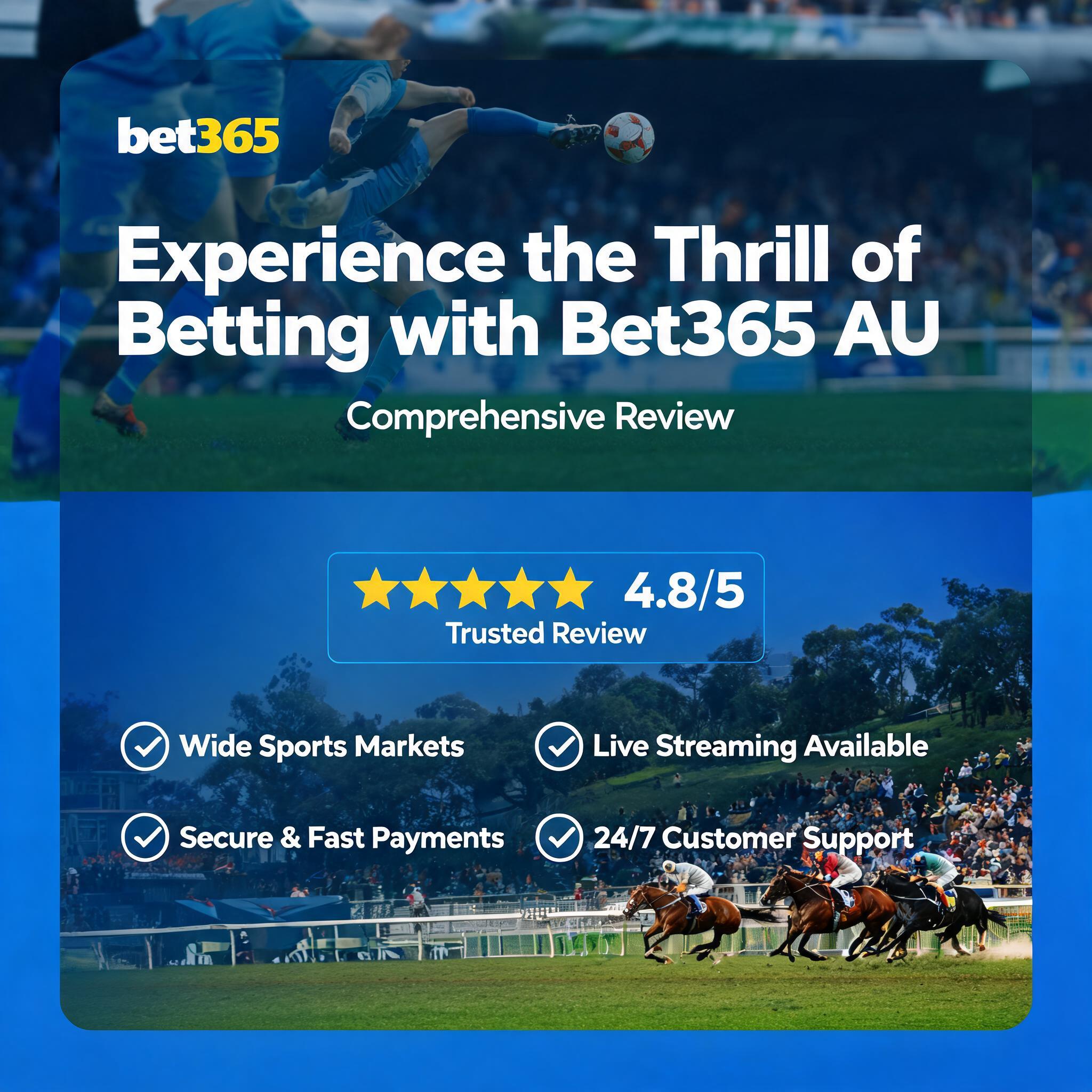 Experience the Thrill of Betting with Bet365 AU