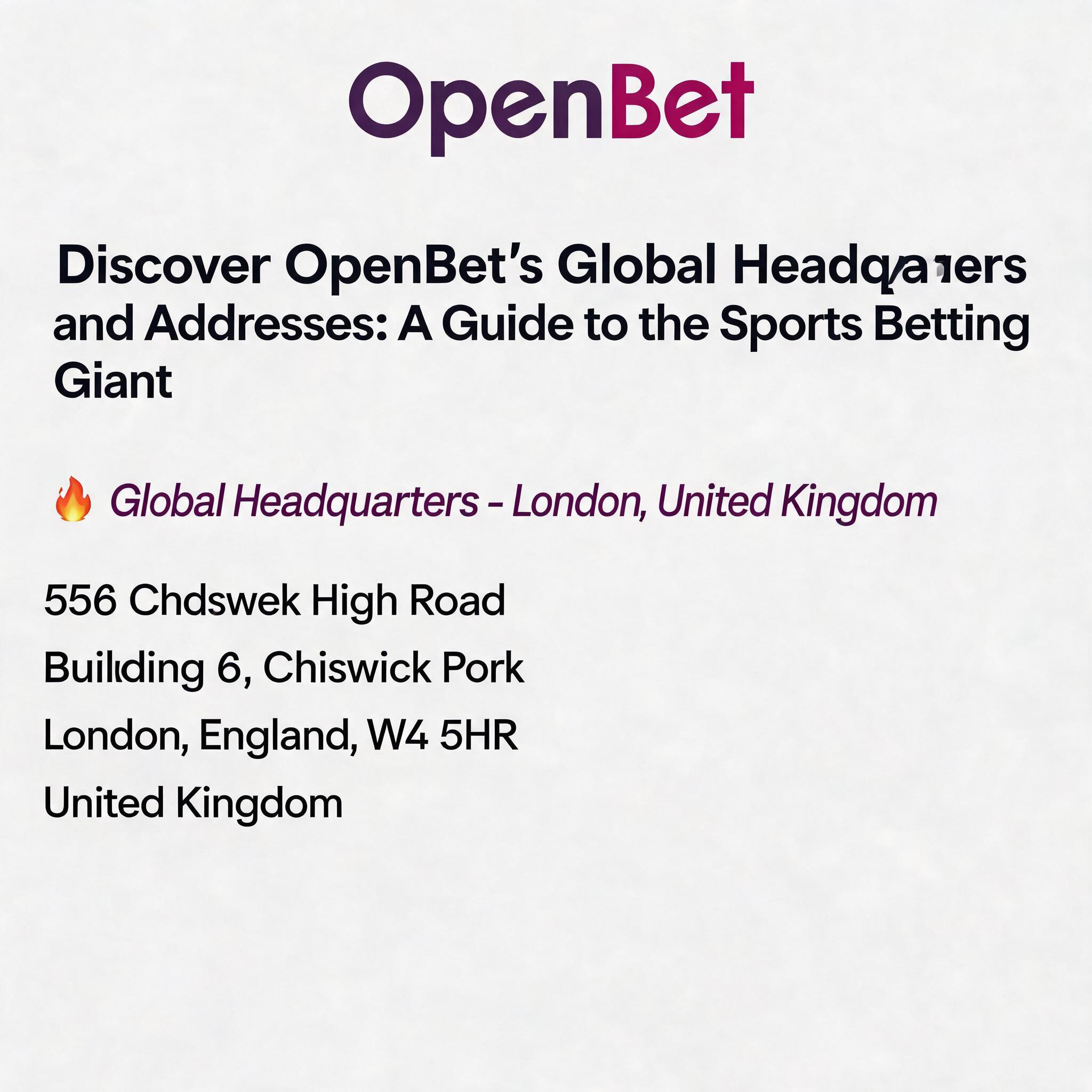 Discover OpenBet's Global Headquarters and Addresses: A Guide to the Sports Betting Giant
