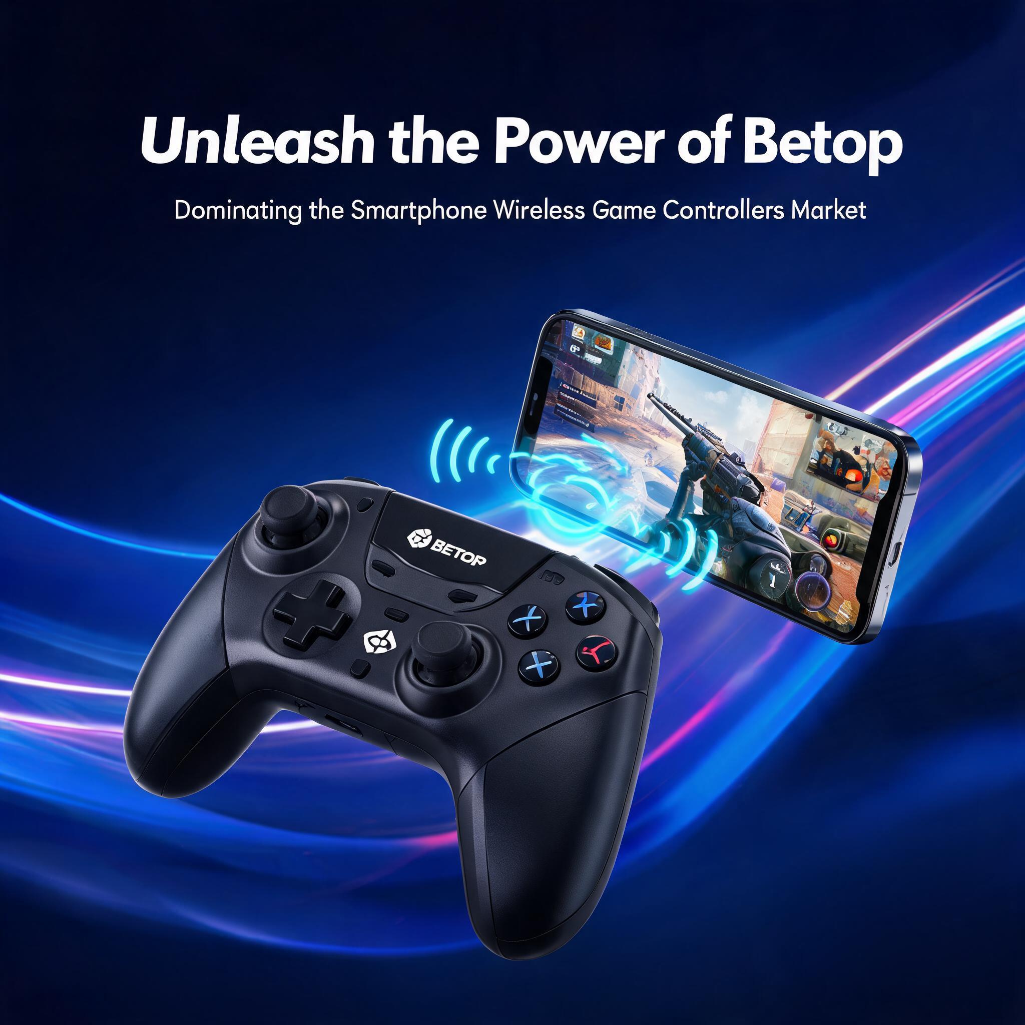 Unleash the Power of Betop: Dominating the Smartphone Wireless Game Controllers Market Dominating the Smartphone Wireless Game Controllers Market
