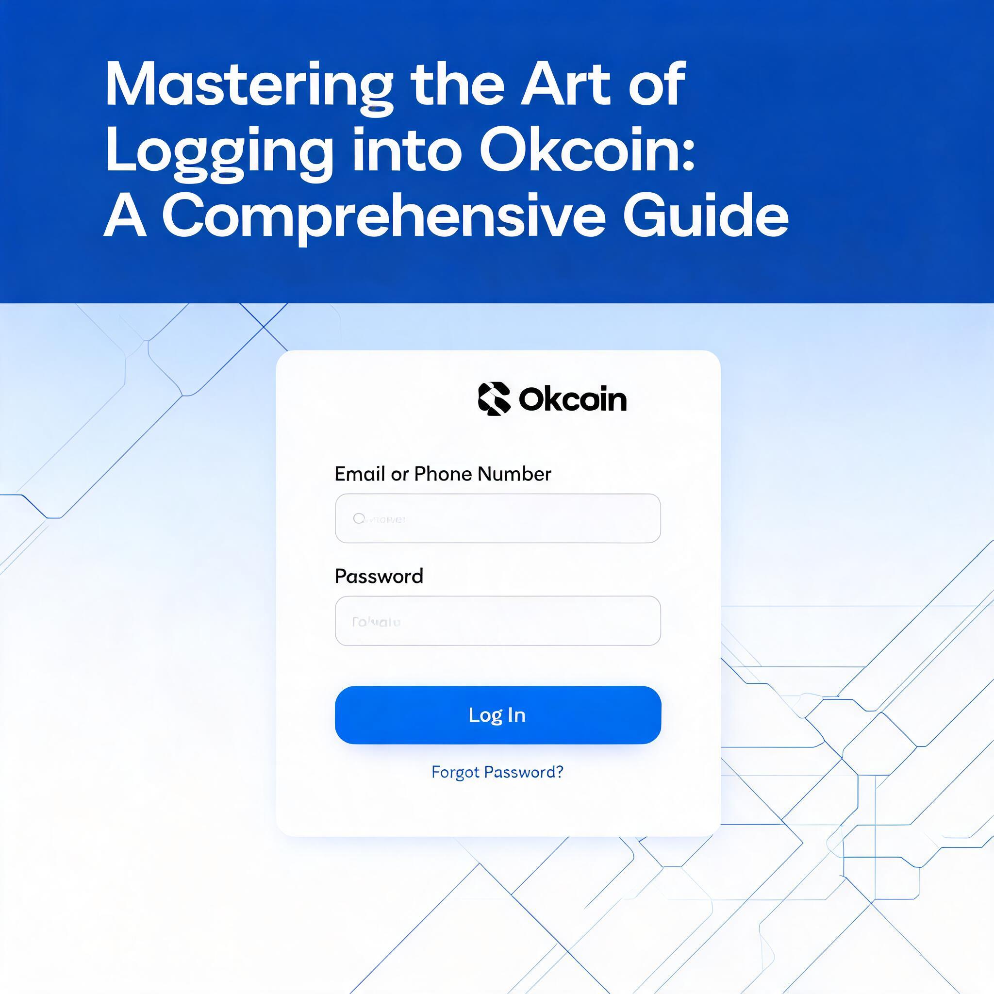 Mastering the Art of Logging into Okcoin: A Comprehensive Guide Mastering the Art of Logging into Okcoin